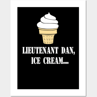 Forrest Gump Quote - Lieutenant Dan Ice Cream Posters and Art